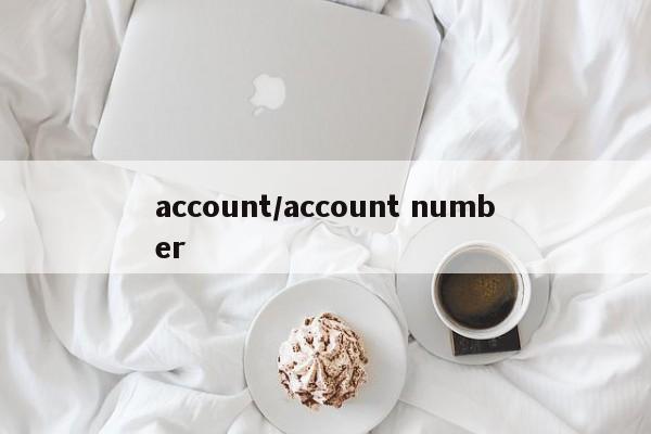 account/account number